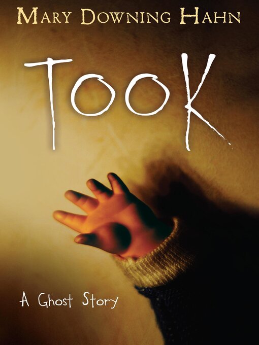 Title details for Took by Mary Downing Hahn - Available